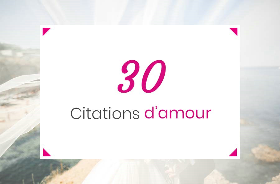 30 Citations D Amour A Partager Avec Votre Moitie